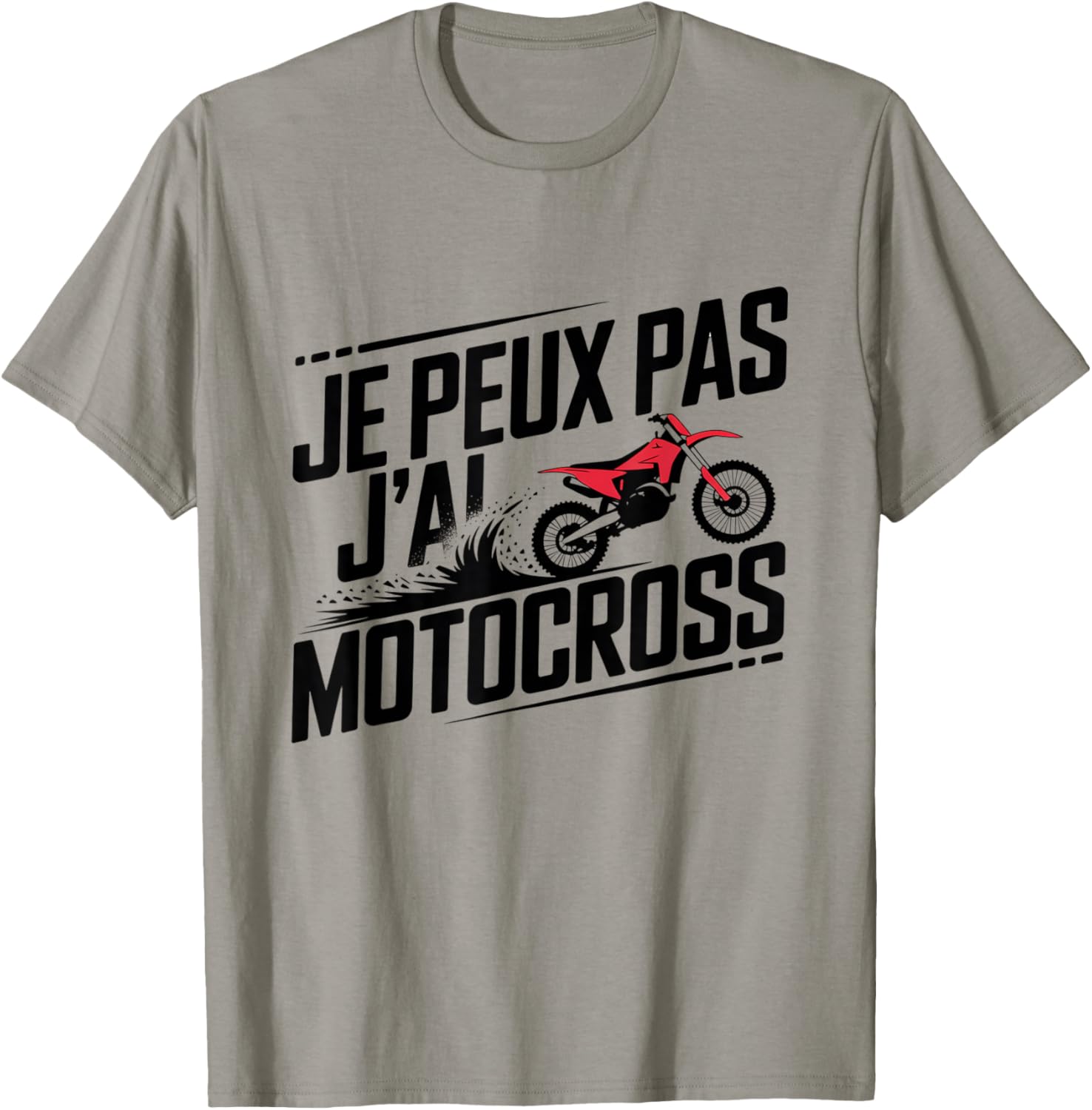 Maillot Je peux Pas j'ai Motocross humour homme femme enfant T-Shirt
